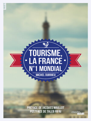 cover image of Tourisme, la France n°1 mondial